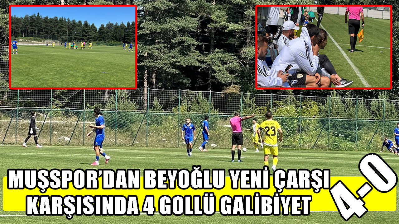 Muşspor’dan hazırlık maçında farklı galibiyet: 4-0