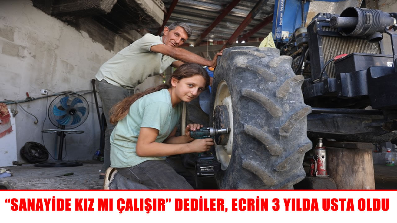 “Sanayide kız mı çalışır” sözlerine aldırmadı: 13 yaşında usta oldu