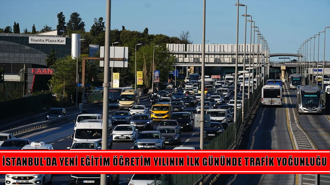 İstanbul’da okulların ilk gününde trafik yoğunluğu