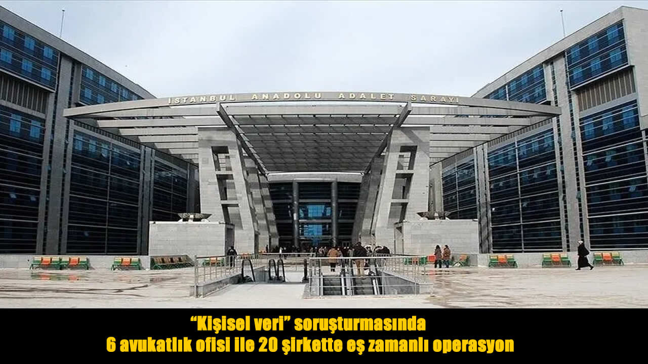 Kişisel veri soruşturmasında 4 ilde eş zamanlı operasyon