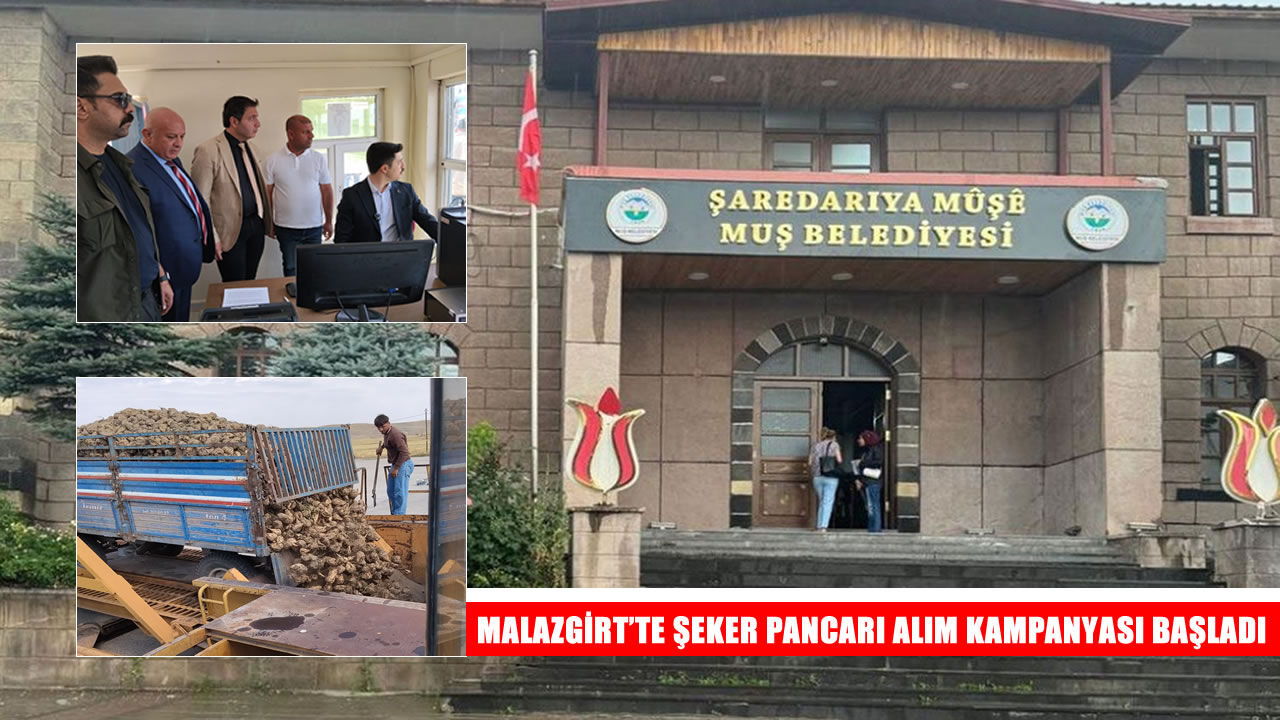 Malazgirt’te pancar sezonu başladı: İlk ürünler teslim edildi