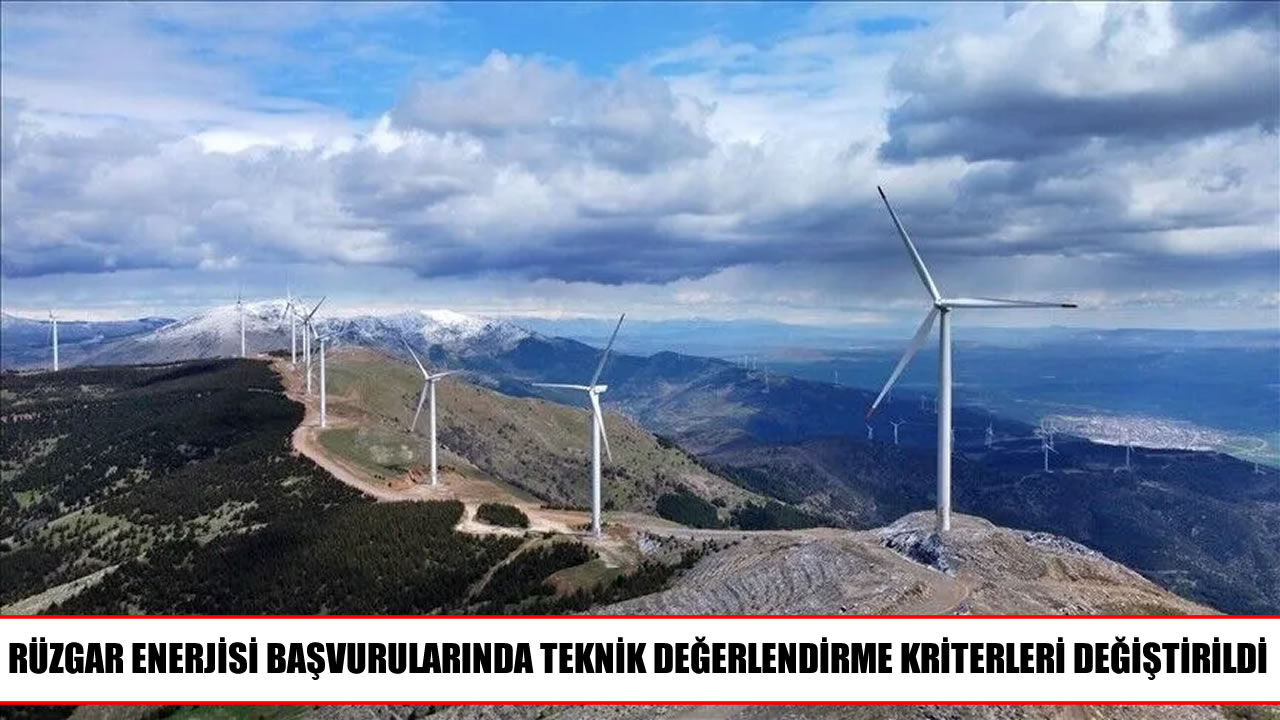 Rüzgar enerjisi başvurularına yeni teknik değerlendirme kriterleri