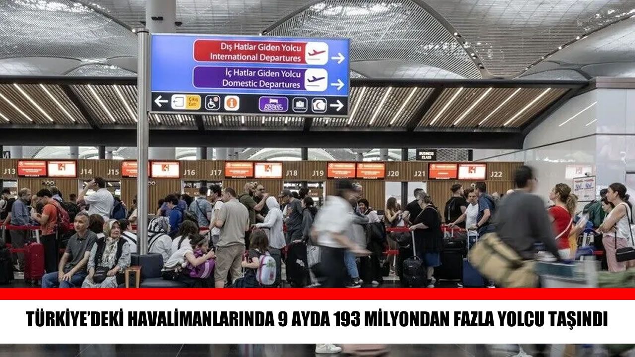 Türkiye havalimanlarında yolcu trafiği yüzde 2,9 arttı