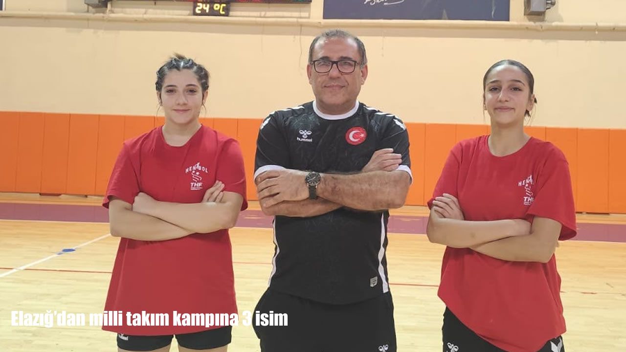 Elazığ’dan U15 Milli Takım Kampı’na 3 isim davet edildi