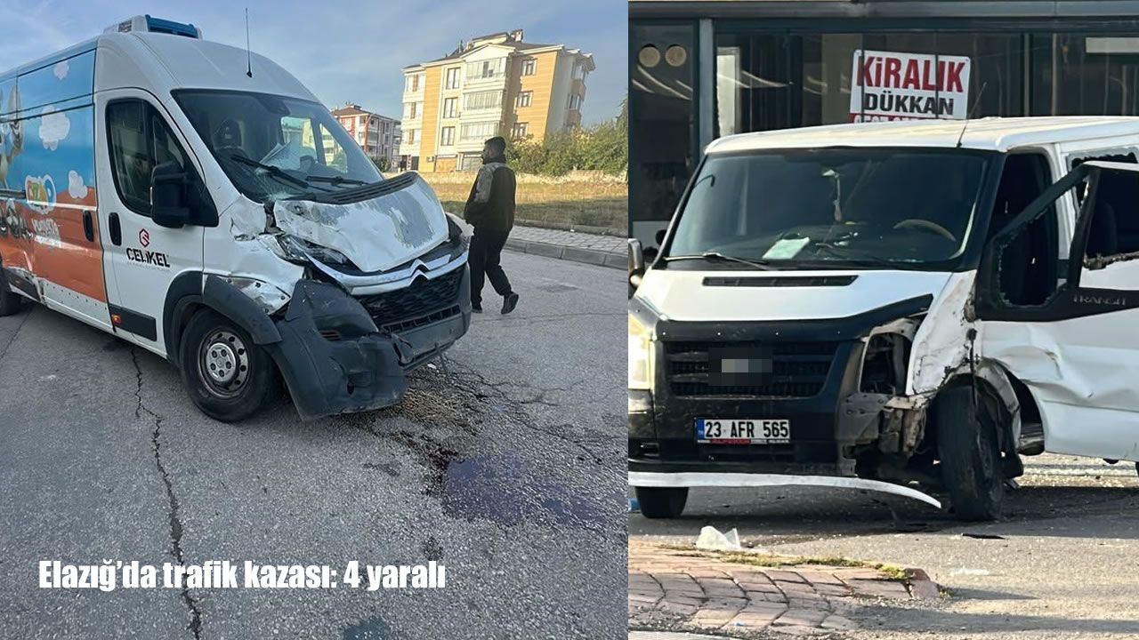 Elazığ’da iki minibüs çarpıştı: 4 yaralı