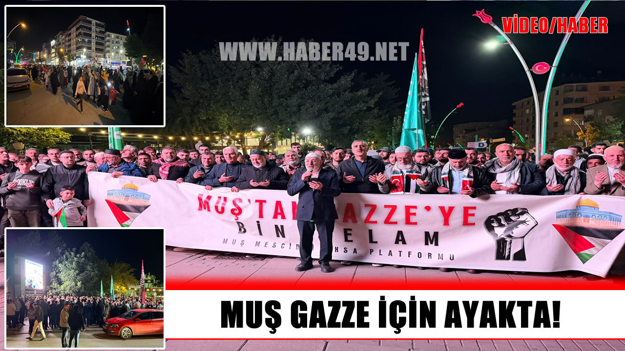 Muş'ta yüzlerce kişi "Özgür Filistin" için yürüdü