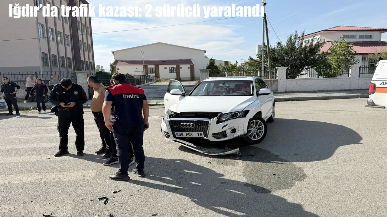 Iğdır’da trafik kazası: 2 sürücü yaralandı