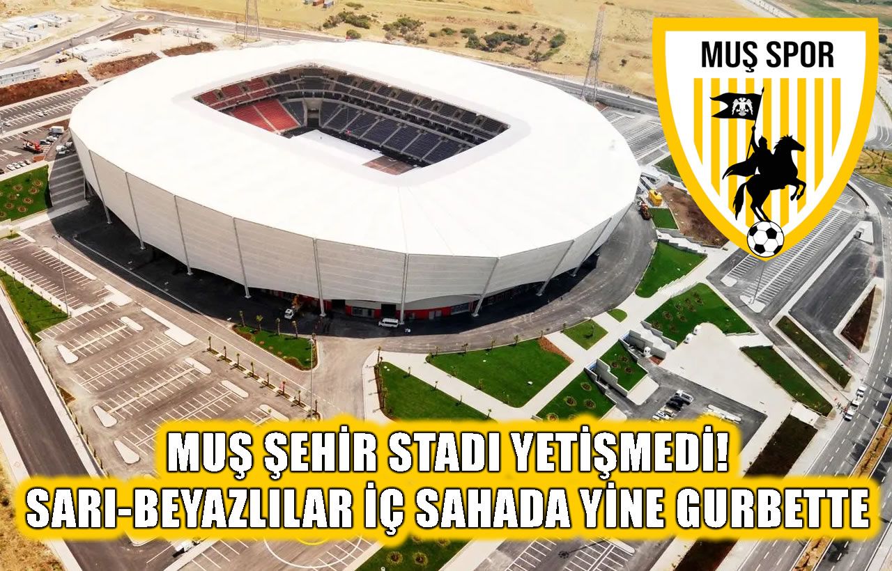 Son Dakika: Muşspor- Adana Demirspor maçının oynanacağı şehir belli oldu!