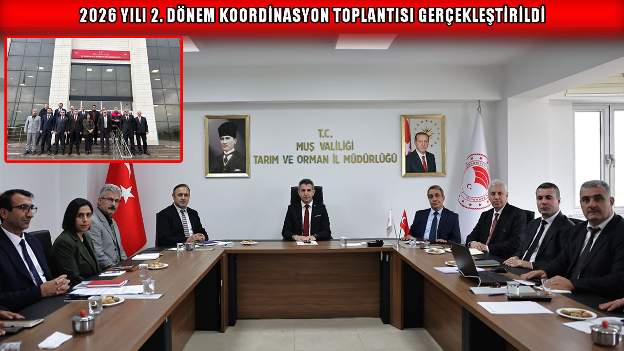 Muş’ta tarım ve hayvancılığın geleceği masaya yatırıldı
