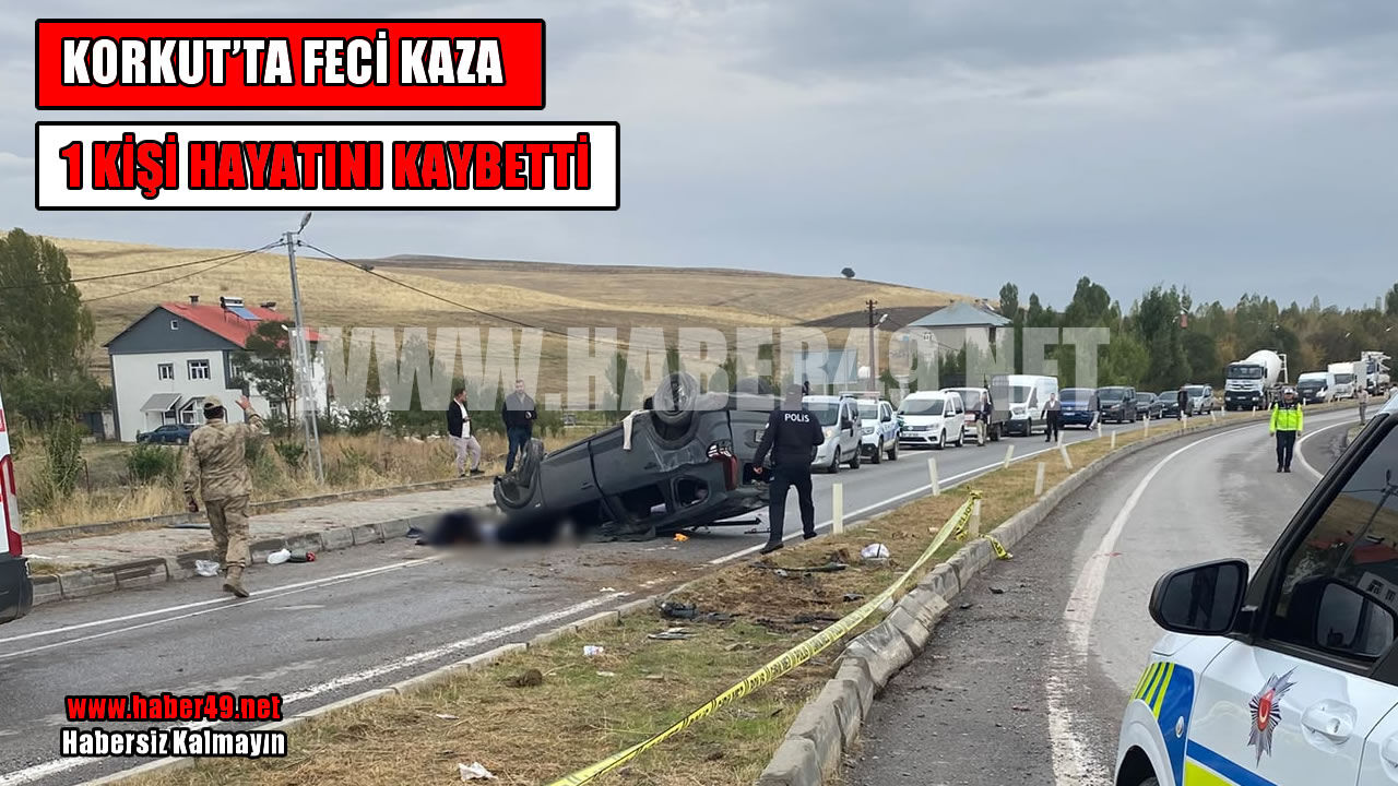 Korkut’ta feci kaza: 1 ölü, 2 yaralı